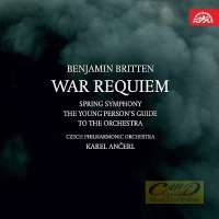 Britten: War Requiem, Spring Symphony, The Young Person´s Guide to the Orchestra